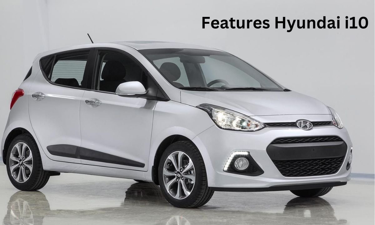Features Hyundai I10: सस्ती लेकिन जबरदस्त! जानें इस धांसू कार के सभी बेहतरीन फीचर्स 1 Features Hyundai I10