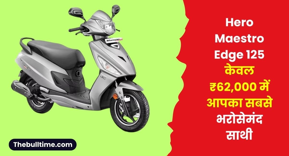 Hero Maestro Edge 125