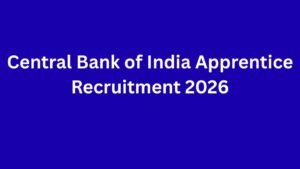 Central Bank Of India Apprentice Recruitment 2026