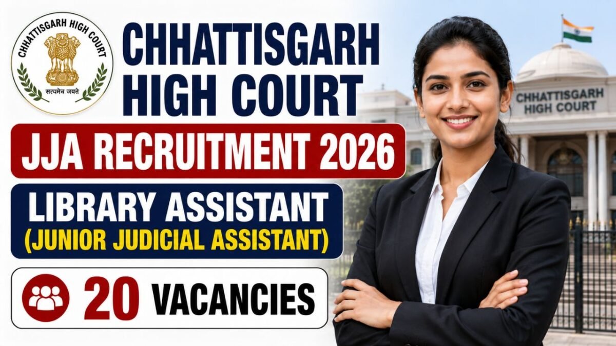 Chhattisgarh High Court Jja Recruitment 2026