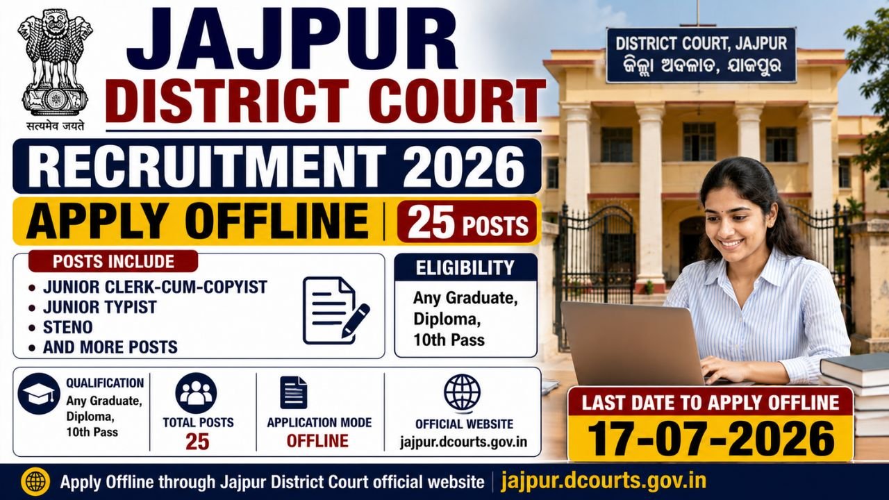 Jajpur District Court Recruitment 2026 – 25 Vacancies For Junior Typist, Steno &Amp; More | Apply Offline By July 17 1 Jajpur District Court Recruitment 2026