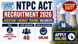 Ntpc Act Recruitment 2026